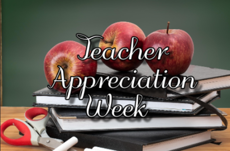 Teacher Appreciation Week! 