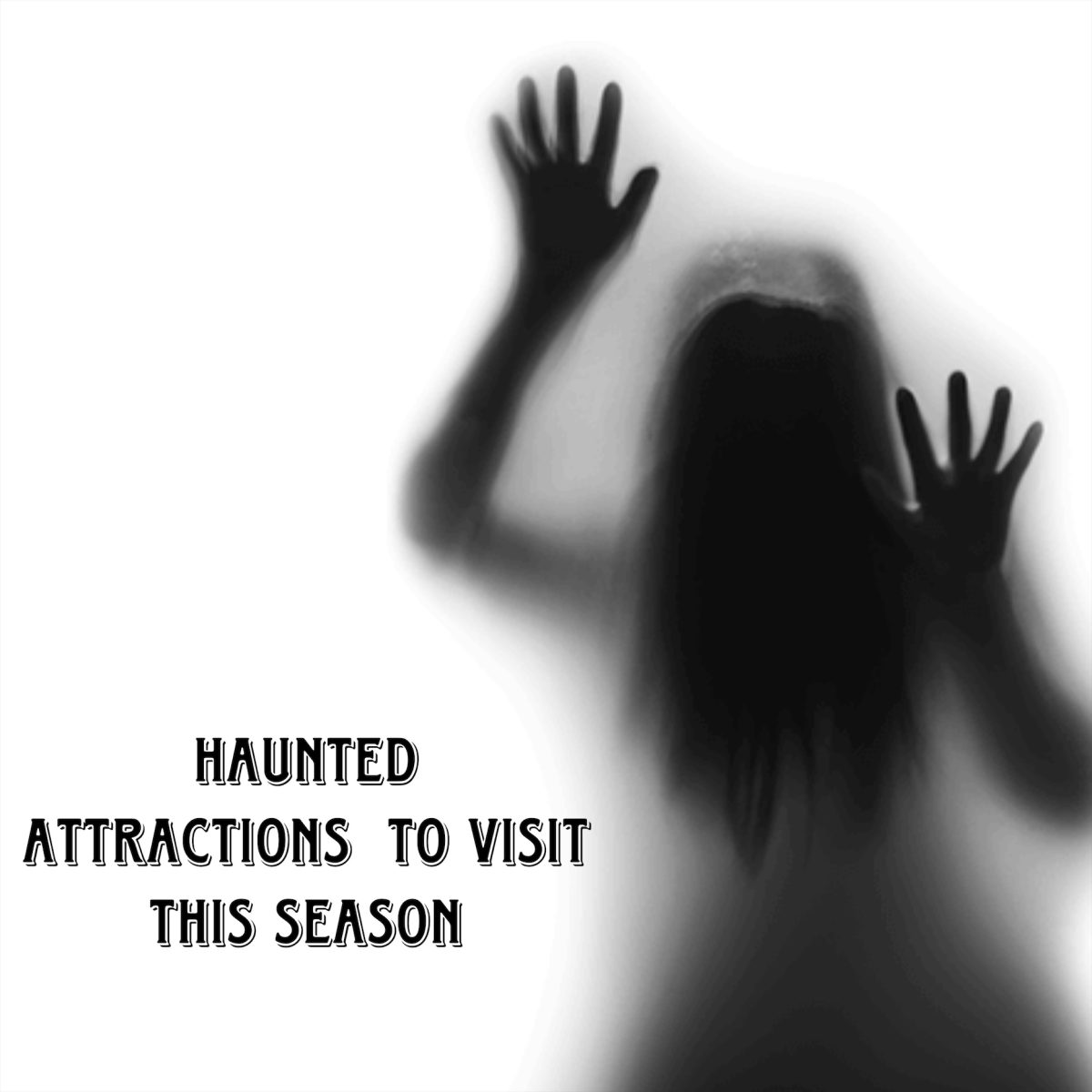 Haunted+attractions+to+visit+this+season