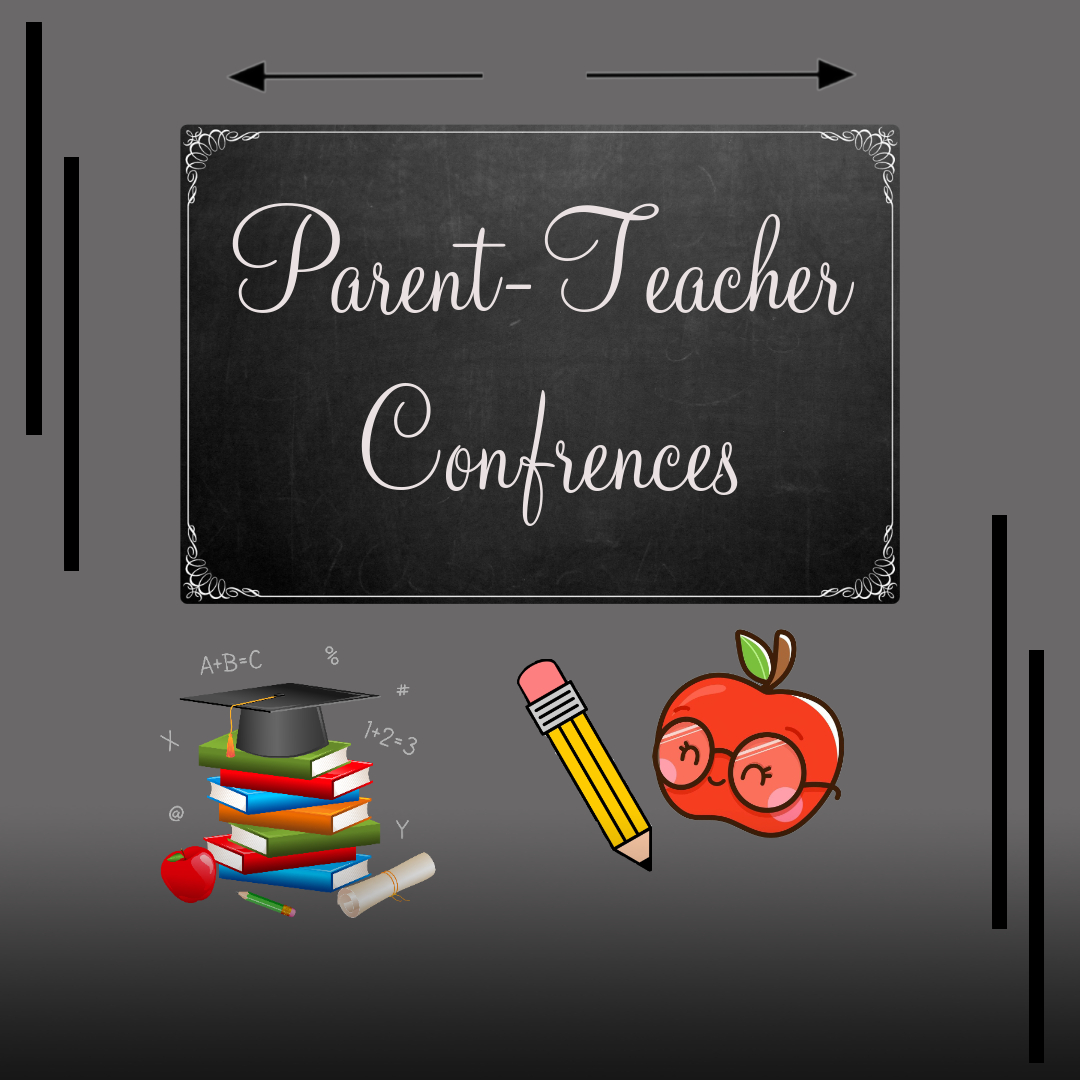 Parent Conferences - Monday, November 13.