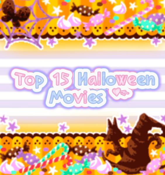 Top 15 Halloween Movies (Capcut and Ibis Paint) 