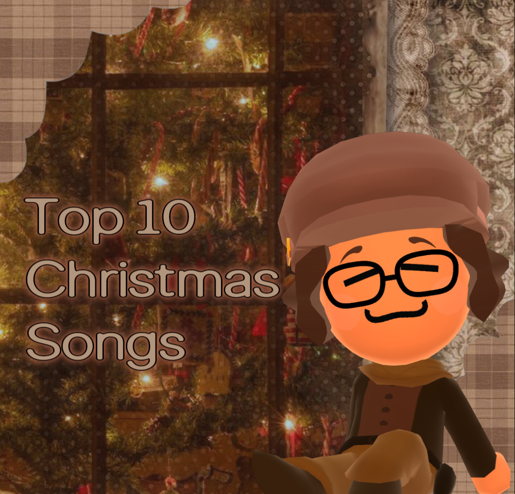 Top 10 Christmas Songs (Capcut and Mii Creator).